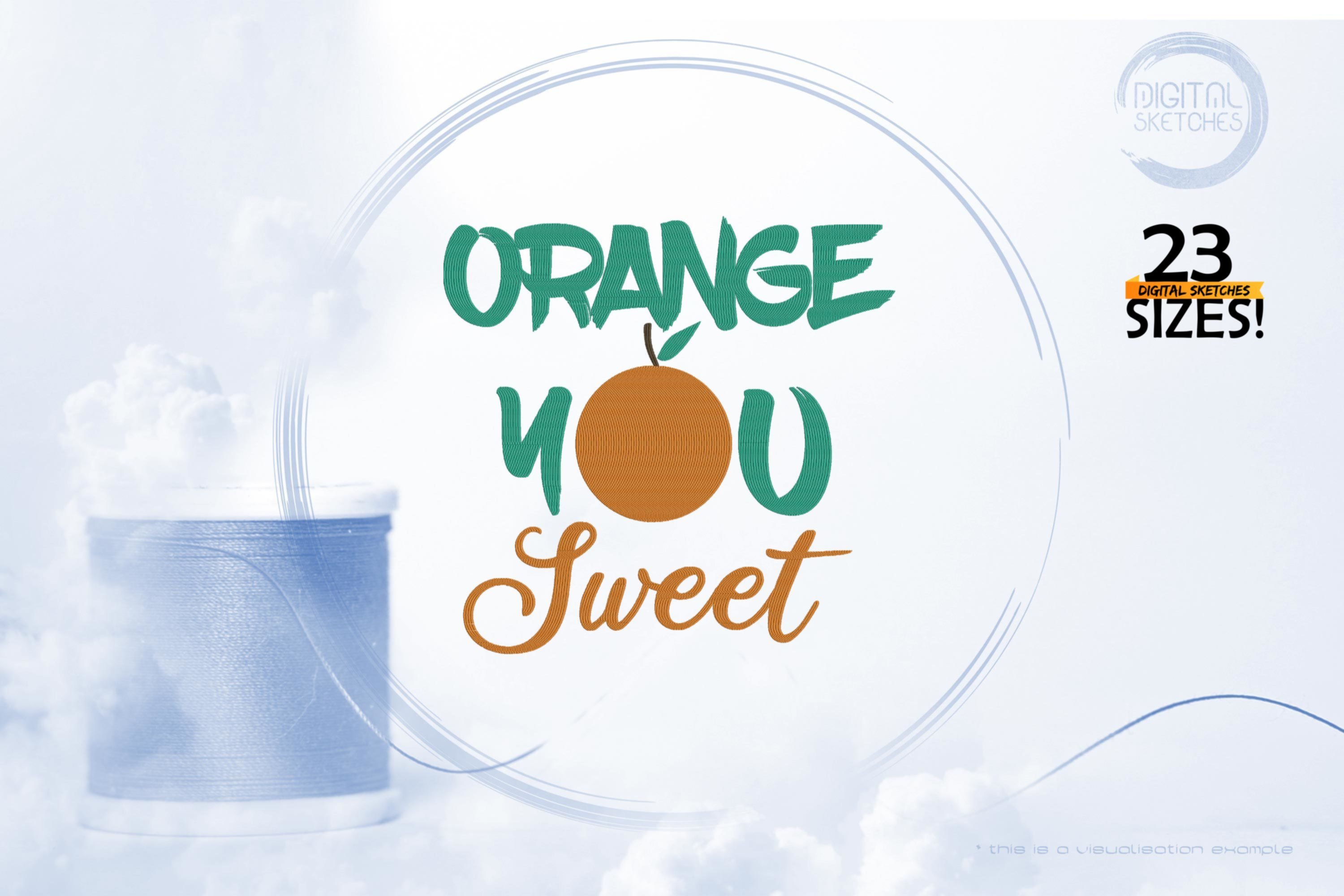Orange You Sweet Saying